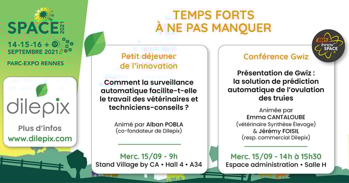 Dilepix_Space2021_temps_forts