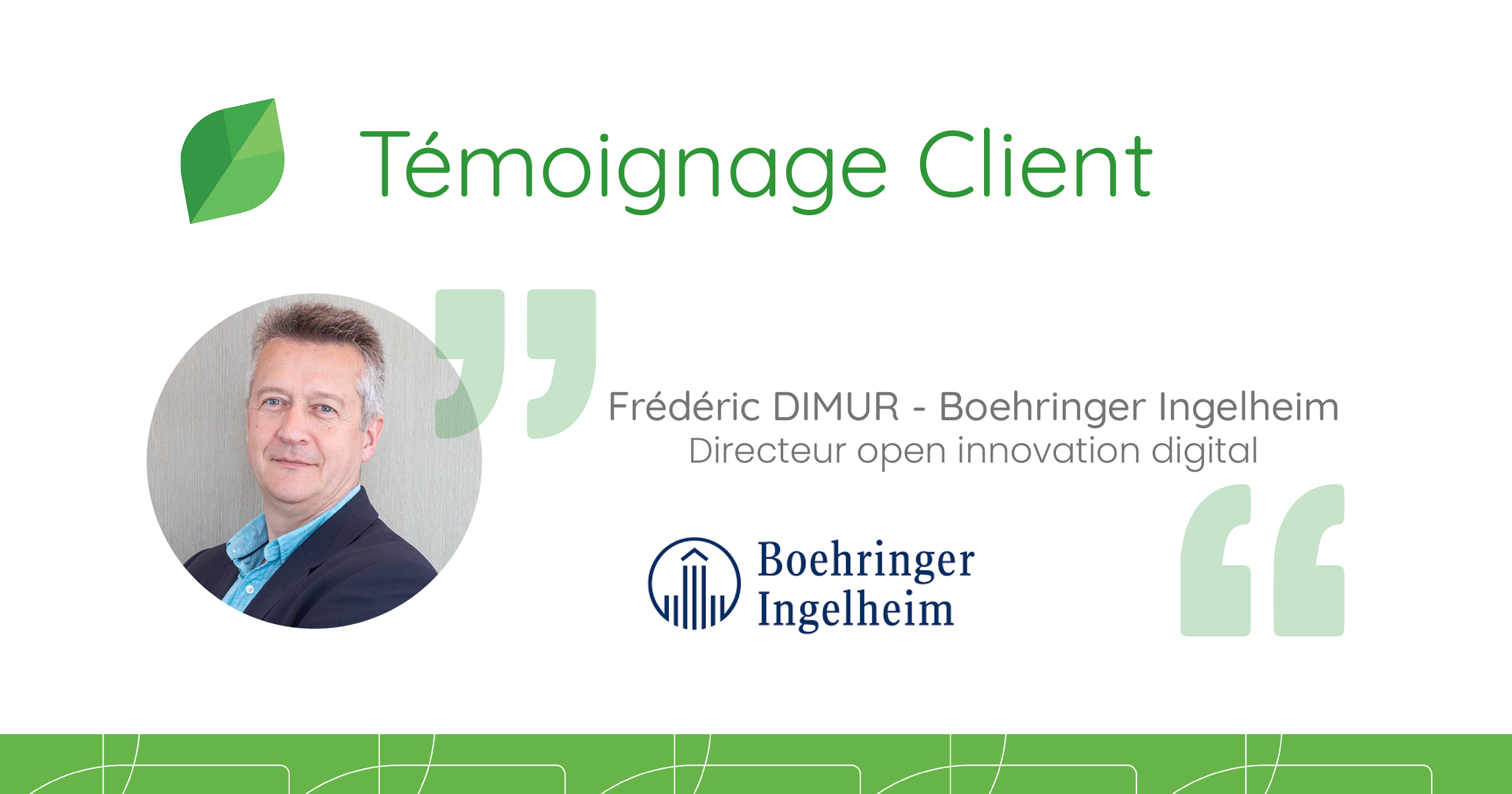 [Témoignage Client] Frédéric Dimur - Boehringer Ingelheim